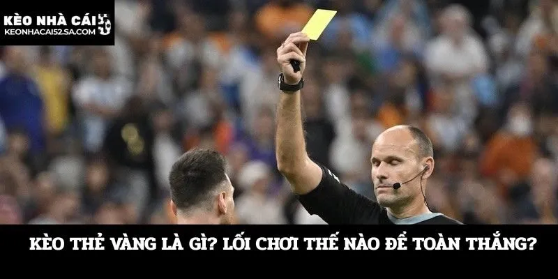 Kèo thẻ vàng