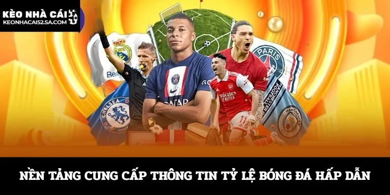 Nền tảng cung cấp thông tin tỷ lệ bóng đá hấp dẫn